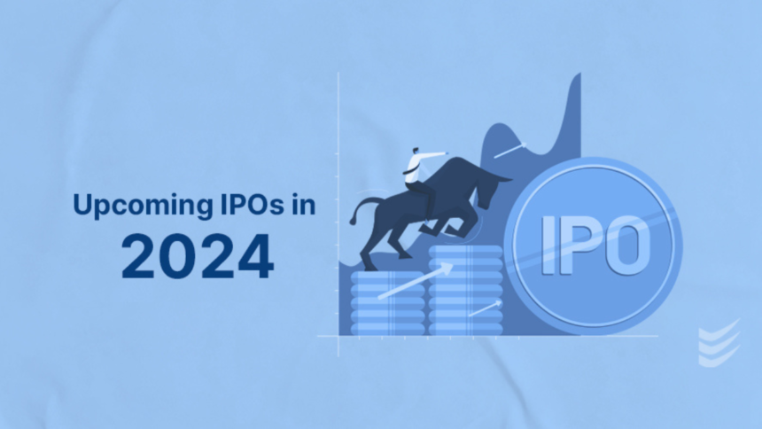 Upcoming IPOs 2024