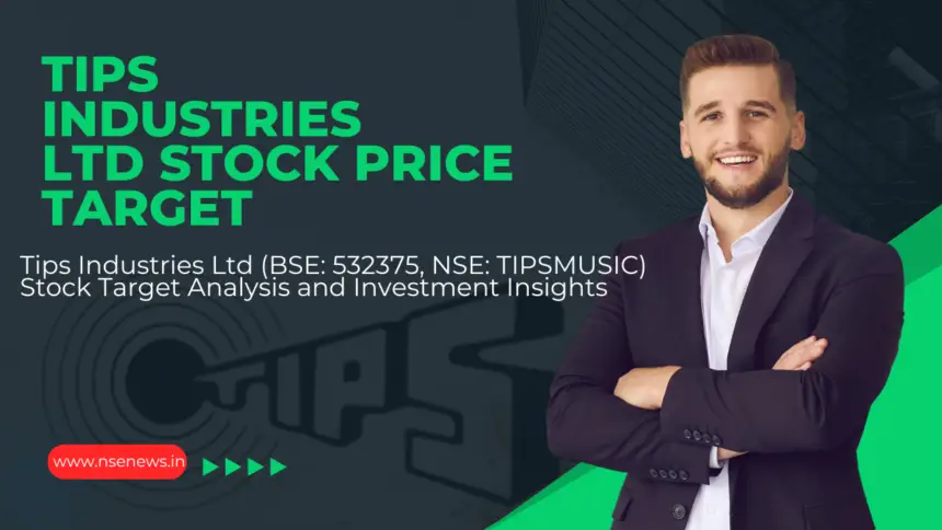 Tips Industries Ltd stock price target